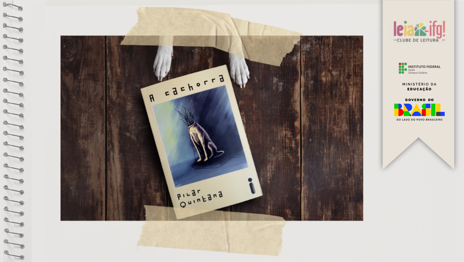 No primeiro encontro do clube, que ocorrerá no dia 11 de fevereiro, a primeira obra ser discutida será “A Cachorra”, da escritora colombiana Pilar Quintana.